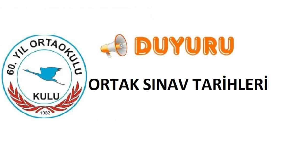 ORTAK SINAV TARİHLERİ